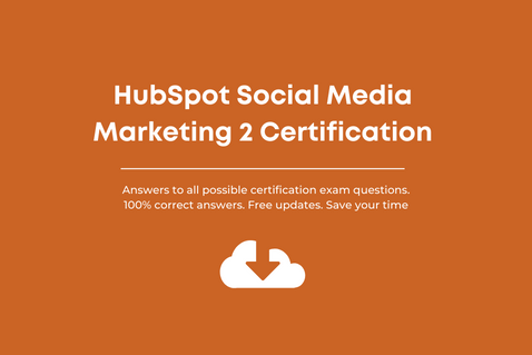 HubSpot Social Media Marketing 2 Certification